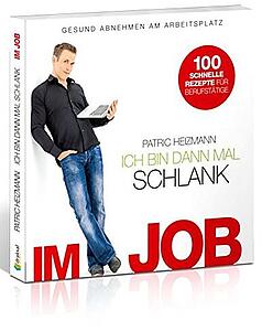 Ich bin dann mal schlank im Job