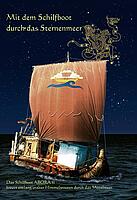Mit dem Schilfboot durch das Sternenmeer
