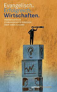 Evangelisch. Erfolgreich. Wirtschaften.