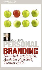 Personal Branding: Natürlich erfolgreich.