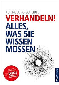 Verhandeln!: Alles, was Sie wissen müssen