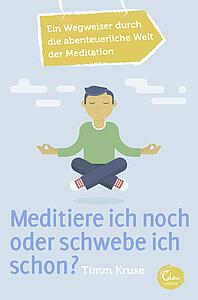 Meditiere ich noch oder schwebe ich schon?
