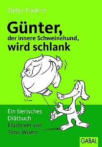 Günter,der innere Schweinehund, wird schlank