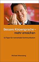 Bessere Körpersprache – mehr erreichen