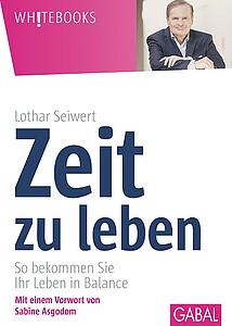 Zeit zu leben: So bekommen Sie Ihr Leben in Balance