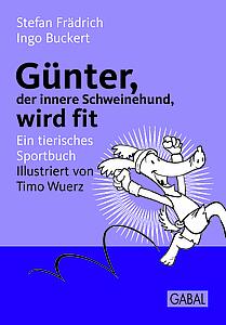 Günter, der innere Schweinehund, wird fit