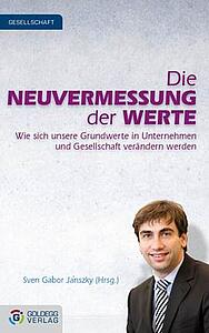 Die Neuvermessung der Werte