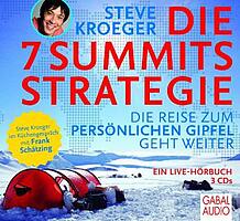 Die 7 Summits Strategie: Die Reise zum persönlichen Gipfel geht weiter