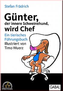 Günter, der innere Schweinehund, wird Chef