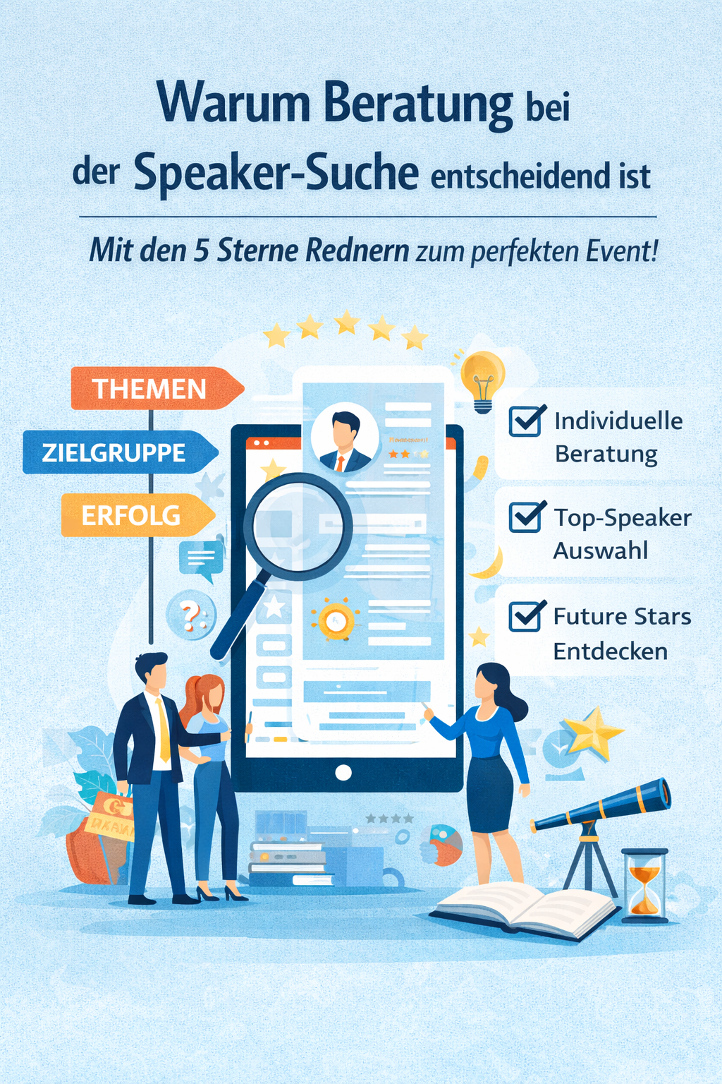 Warum Beratung bei der Speaker-Suche entscheidend ist: Mit den 5 Sterne Rednern zum perfekten Event